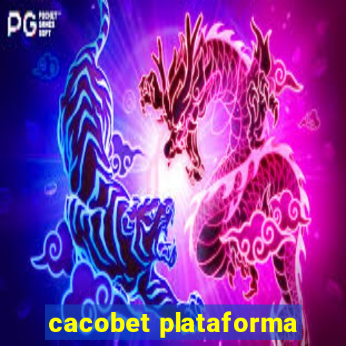 cacobet plataforma